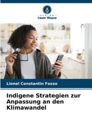 Indigene Strategien zur Anpassung an den Klimawandel 620593129X Book Cover