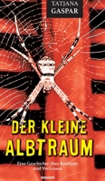 Der kleine Albtraum: Eine Geschichte über Resilienz und Vertrauen 3991301601 Book Cover