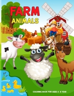 Farm Animals Coloring Book: For Kids 4-8 Years | Animal Coloring Book for Toddlers Farm Animal Books for Kids Easy Level for Fun and Educational Purpose Farm Animal Books B095LH5KBQ Book Cover