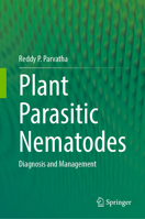 Plant Parasitic Nematodes: Diagnosis and Management 9819593050 Book Cover