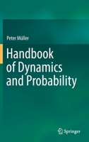 Handbook of Dynamics and Probability 3030884856 Book Cover