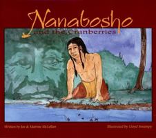 Nanabosho and the cranberries 0921827636 Book Cover