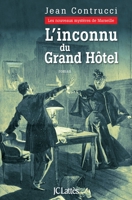 L'Inconnu Du Grand H�tel 2709635186 Book Cover