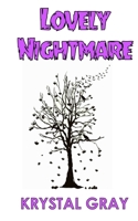 Lovely Nightmare 1775137201 Book Cover
