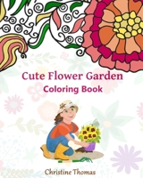 Cute Flower Garden Coloring Pages B08KQBYKXG Book Cover