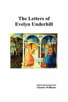 The Letters of Evelyn Underhill 1789433096 Book Cover