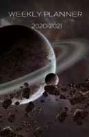 Weekly Planner 2020-2021: Astronomer Agenda/Calendar B083XX4J8T Book Cover