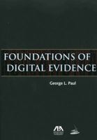 Foundations of Digital Evidence 1604421045 Book Cover