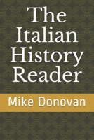 The Italian History Reader B0916BBQGP Book Cover