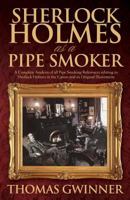 Sherlock Holmes As A Pipe Smoker 1780928009 Book Cover