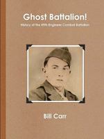 Ghost Battalion 0557219205 Book Cover