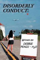 Disorderly Conduct 1462064590 Book Cover