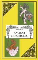 Ancient Chronicles 1393845967 Book Cover