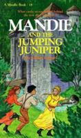 Mandie and the Jumping Juniper (Mandie Books, 18) 1556612001 Book Cover