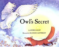 Owl's Secret (Last Wilderness Adventure) 0934007217 Book Cover