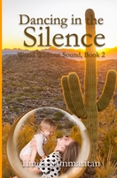 Dancing in the Silence 1959788248 Book Cover
