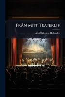 Från Mitt Teaterlif 1248123832 Book Cover