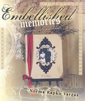 Embellished Memories 1564778746 Book Cover