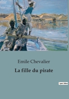 La fille du pirate (French Edition) B0CLHQG6XD Book Cover