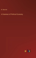 A Grammar of Political Economy 3368801139 Book Cover