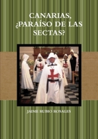 CANARIAS,¿PARAÍSO DE LAS SECTAS? 1446133656 Book Cover