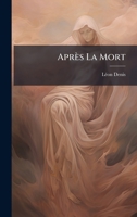 Après La Mort (French Edition) 1023912287 Book Cover
