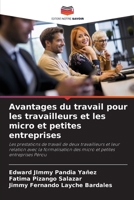 Avantages du travail pour les travailleurs et les micro et petites entreprises 6207798139 Book Cover