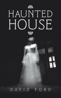 HAUNTED HOUSE 1665515201 Book Cover