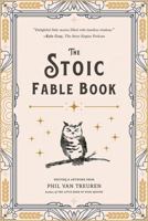 The Stoic Fable Book B0F3DKQ9KY Book Cover