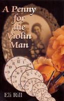 Penny for the Violin Man 0615338070 Book Cover