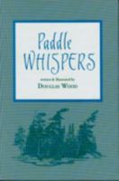 Paddle Whispers 0938586734 Book Cover
