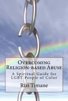 Overcoming Religion-based Abuse 0615752306 Book Cover