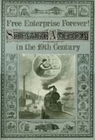 Free Enterprise Forever: Scientific American in the 19th Century 0895450089 Book Cover