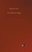The Heart of Unaga 1986383865 Book Cover
