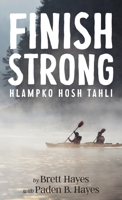 Finish Strong 1960810286 Book Cover