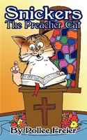 Snickers, the Preacher Cat. 1440180008 Book Cover