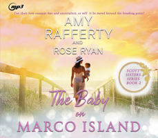 The Baby on Marco Island (Volume 2) (Scott Sisters) 1685925294 Book Cover