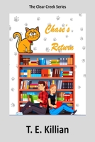 Chase's Return 1502325381 Book Cover