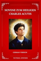 Novene zum heiligen Carlo Acutis (German Edition) B0GRR8GMMZ Book Cover
