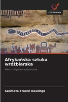 Afrykanska sztuka wrózbiarska (Polish Edition) 6630015746 Book Cover