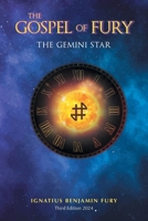 The Gospel Of Fury: The Gemini Star B0CRXP1LGG Book Cover