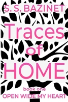 Traces of Home 1937279227 Book Cover