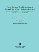 Fluxes Between Trophic Levels and Through the Water-Sediment Interface 0792309618 Book Cover