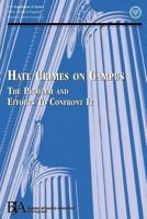 Hate Crimes on Campus: The Problem and Efforts to Confront It 1479366838 Book Cover