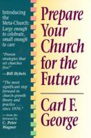 Prepare Your Church for the Future 0800753658 Book Cover