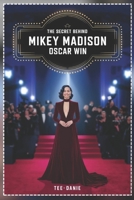 The Secret Behind Mikey Madison’s Oscar Win B0DZSDJ7KJ Book Cover