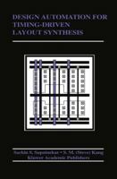 Design Automation for Timing-Driven Layout Synthesis (The Springer International Series in Engineering and Computer Science) 0792392817 Book Cover