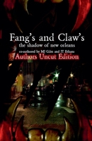 Fangs and Claws: The Shadow of New Orleans (Uncut Edition) B0F1NM6H2J Book Cover