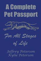 A Complete Dog Passport for All Stages of Life 163649143X Book Cover