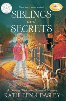 Siblings and Secrets: A Brenna Wickham Haunted Mystery B0CLNYXTBW Book Cover
